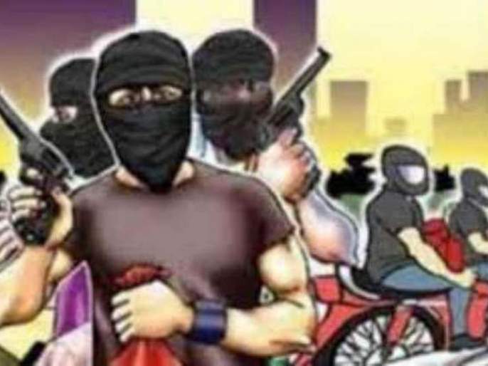 सशस्त्र दरोडेखोरांच्या टोळीने व्यापाऱ्याच्या घरावर टाकला दरोडा; पिस्तूलसह चाकू, कोयत्याचा धाक दाखवत मारहाण